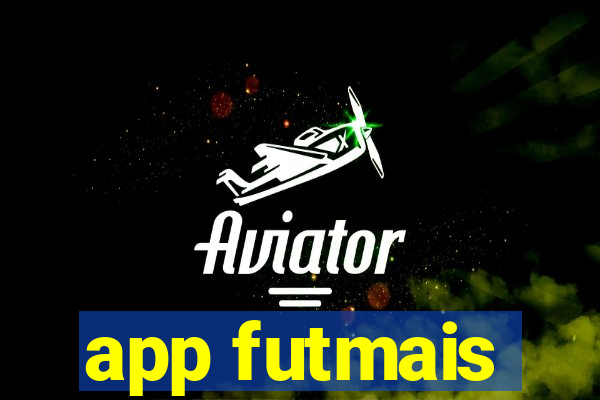 app futmais